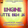 About Engine Utte Beh Ja Song